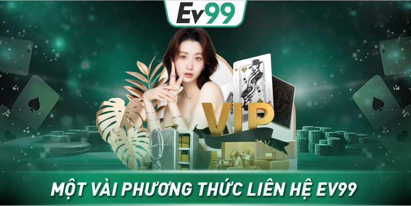 Một vài phương thức liên hệ EV99